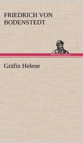 Buch Grafin Helene Friedrich Von Bodenstedt