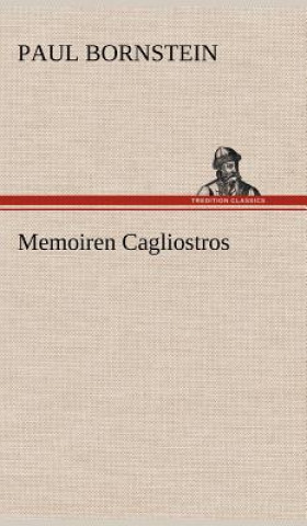 Книга Memoiren Cagliostros Paul Bornstein