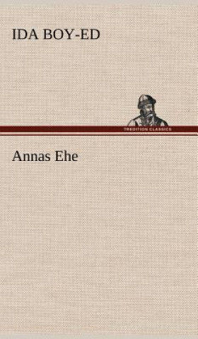 Kniha Annas Ehe Ida Boy-Ed