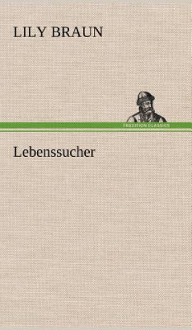 Buch Lebenssucher Lily Braun