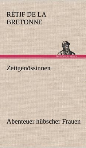 Livre Zeitgenossinnen Rétif de la Bretonne