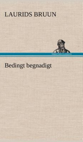 Carte Bedingt Begnadigt Laurids Bruun