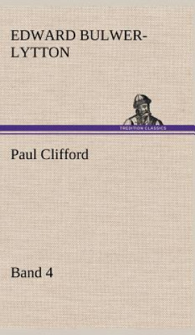 Carte Paul Clifford Band 4 Lytton