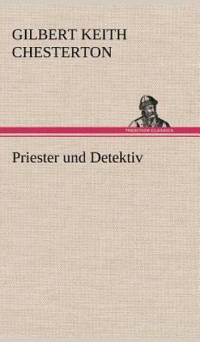 Книга Priester Und Detektiv G K Chesterton