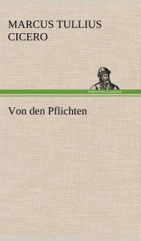 Buch Von Den Pflichten Marcus Tullius Cicero