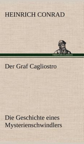 Knjiga Der Graf Cagliostro Heinrich Conrad