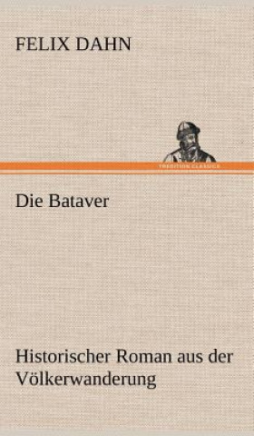 Book Bataver Felix Dahn