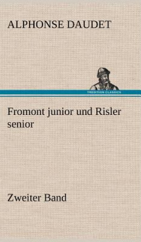 Książka Fromont Junior Und Risler Senior - Band 2 Alphonse Daudet