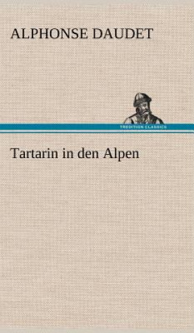 Carte Tartarin in Den Alpen Alphonse Daudet