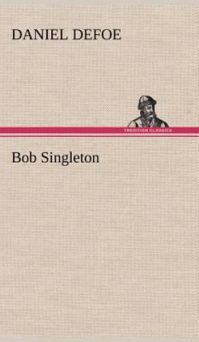 Knjiga Bob Singleton Daniel Defoe