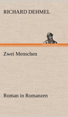 Libro Zwei Menschen Richard Dehmel
