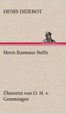 Livre Herrn Rameaus Neffe. Ubersetzt Von O. H. V. Gemmingen Denis Diderot