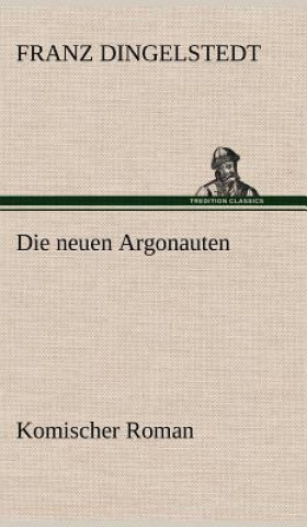 Carte Die Neuen Argonauten Franz Dingelstedt