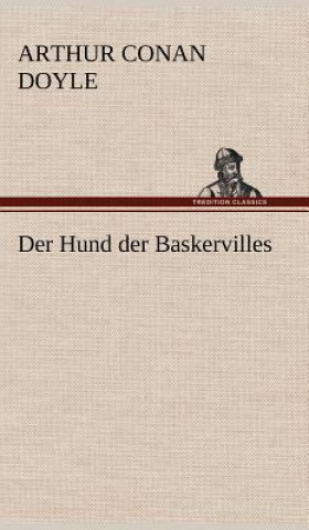 Könyv Der Hund Der Baskervilles Arthur Conan Doyle