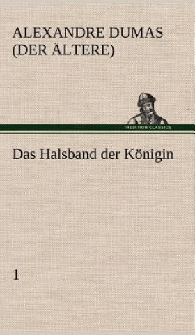 Kniha Das Halsband Der Konigin - 1 Alexandre