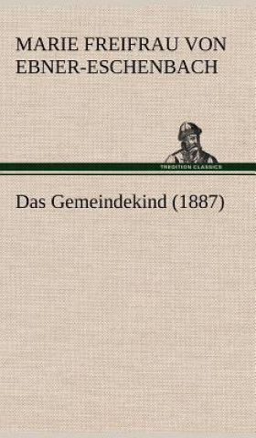 Book Gemeindekind (1887) Marie Freifrau von Ebner-Eschenbach