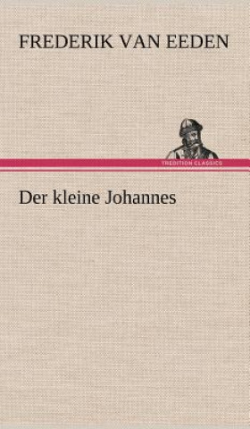 Könyv Kleine Johannes Frederik van Eeden