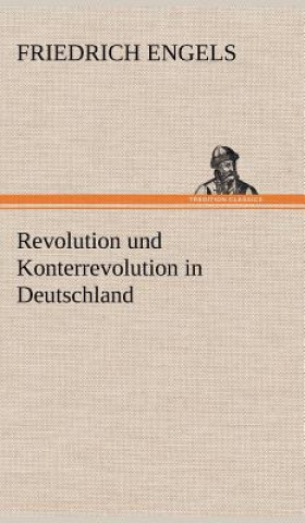 Buch Revolution Und Konterrevolution in Deutschland Friedrich Engels