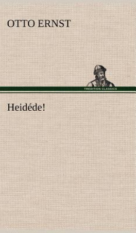 Книга Heidede! Otto Ernst