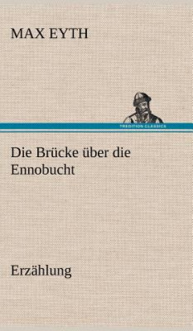 Book Die Brucke Uber Die Ennobucht Max Eyth