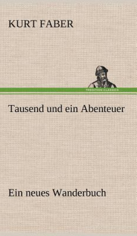 Boek Tausend Und Ein Abenteuer Kurt Faber