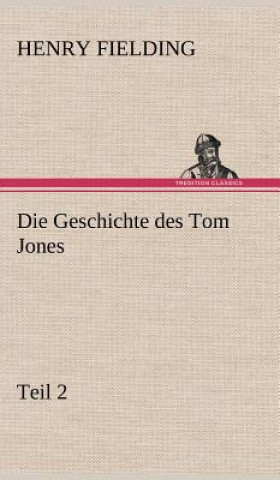 Book Geschichte Des Tom Jones, Teil 2 Henry Fielding