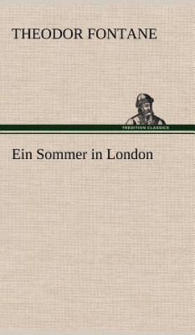 Kniha Ein Sommer in London Theodor Fontane