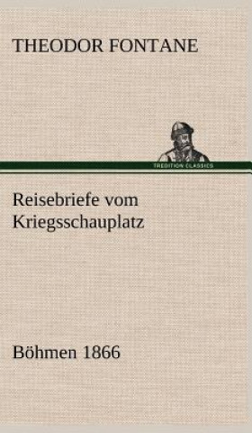 Książka Reisebriefe Vom Kriegsschauplatz Theodor Fontane