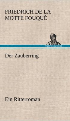 Libro Zauberring Friedrich de la Motte Fouqué