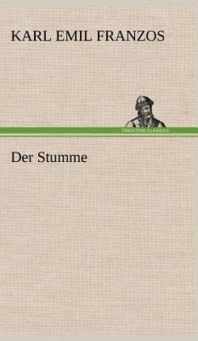 Livre Der Stumme Karl Emil Franzos