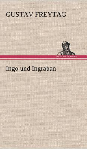 Książka Ingo Und Ingraban Gustav Freytag