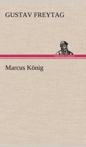 Book Marcus Konig Gustav Freytag