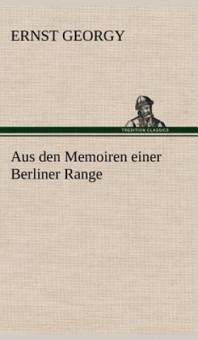 Carte Aus Den Memoiren Einer Berliner Range Ernst Georgy