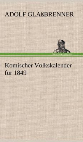 Carte Komischer Volkskalender Fur 1849 Adolf Glaßbrenner