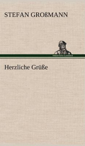 Buch Herzliche Grusse Stefan Großmann