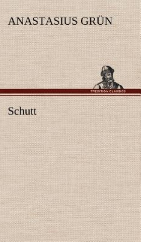 Livro Schutt Anastasius Grün