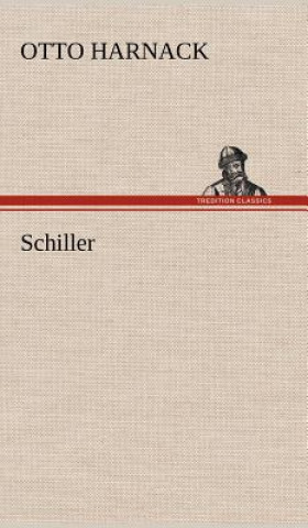 Kniha Schiller Otto Harnack