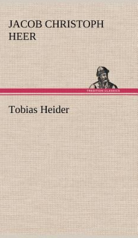 Книга Tobias Heider Jacob Christoph Heer