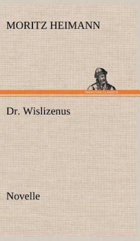 Knjiga Dr. Wislizenus Moritz Heimann