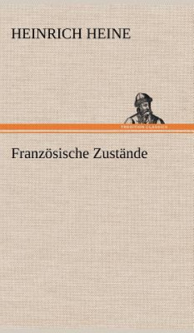Carte Franzosische Zustande Heinrich Heine