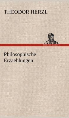 Carte Philosophische Erzaehlungen Theodor Herzl