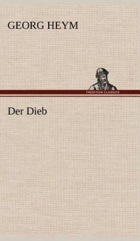 Kniha Der Dieb Georg Heym