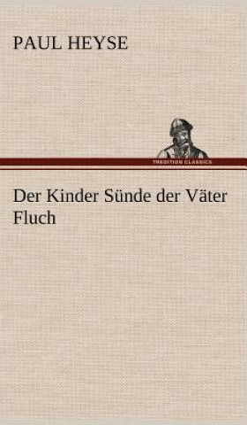 Książka Kinder Sunde Der Vater Fluch Paul Heyse