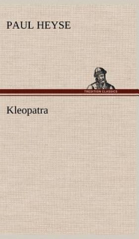 Book Kleopatra Paul Heyse