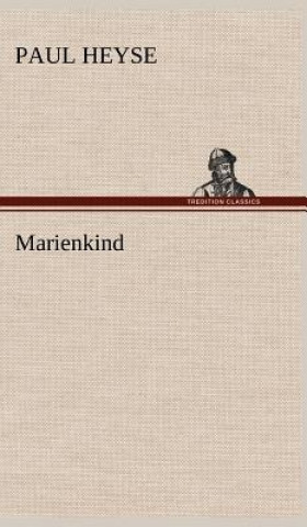 Книга Marienkind Paul Heyse