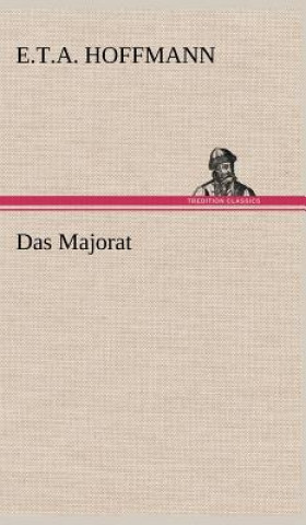 Книга Das Majorat E.T.A. Hoffmann