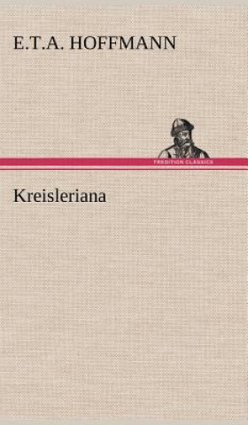 Livre Kreisleriana E.T.A. Hoffmann