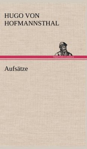 Libro Aufsatze Hugo von Hofmannsthal