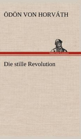 Kniha Die Stille Revolution D N Von Horv Th