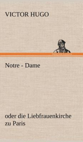 Kniha Notre - Dame Victor Hugo